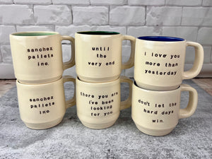 a variety of custom mugs made for customers.  Customized sayings for friends or collegues. Standard turquoise glaze inside, or interior color upgrades of your choice.